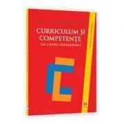 Curriculum si competente. Un cadru operational de Rosette Defise