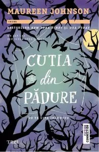 Cutia din padure de Maureen Johnson