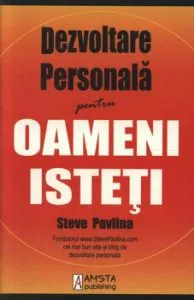 Dezvoltare personala pentru oameni isteti de Steve Pavlina