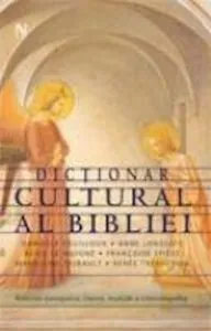 Dictionar cultural al Bibliei de Danielle Fouilloux