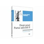 Drept penal. Partea speciala II de Ana Alina Ionescu Dumitrache