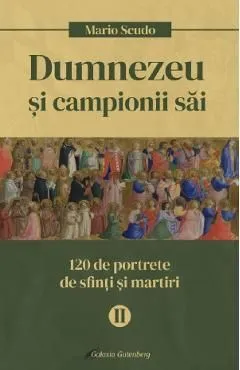 Dumnezeu si campionii sai Vol.2
