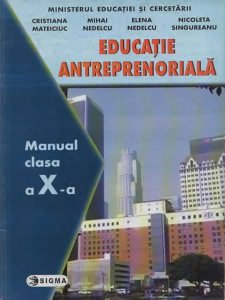 Educatie antreprenoriala. Manual (clasa a X-a)