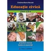 Educatie civica Clasa a 3-a de Cristina-Diana Neculai