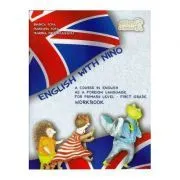 English with Nino. Workbook (Caietul elevului). Clasa I de Bianca Popa