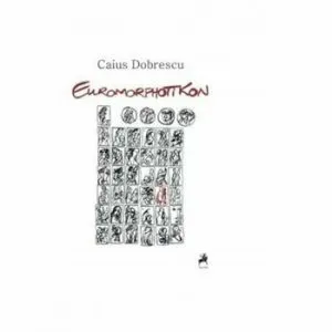Euromorphotikon de Caius Dobrescu