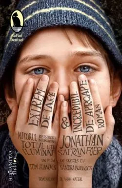 Extrem de tare si incredibil de aproape de Jonathan Safran Foer
