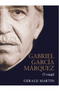 Gabriel Garcia Marquez, o viata