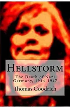Hellstorm de Thomas Goodrich