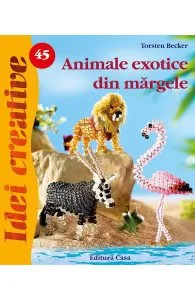 Idei creative 45: Animale exotice din margele de Torsten Becker
