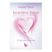 Imageria inimii. O cale catre iluminare de Daniel Mitel
