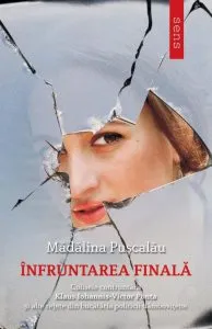 Infruntarea finala de Madalina Puscalau