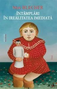 Intamplari in irealitatea imediata de Max Blecher