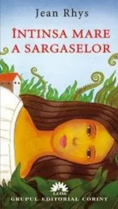 Intinsa Mare a Sargaselor de Jean Rhys