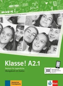 Klasse! A2.1. Übungsbuch mit Audios de Ute Koithan