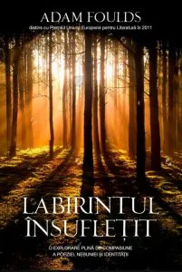 Labirintul insufletit de Adam Foulds