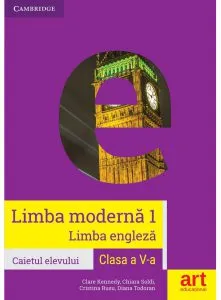 Limba Engleza: Caietul Elevului de Chiara Soldi