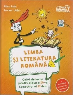 Limba și literatura română. Caiet de lucru Clasa a IV-a Semestrul al II-lea (  portofoliul de evaluare al elevului)