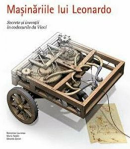 Masinariile lui Leonardo. Secrete si inventii in codexurile da Vinci