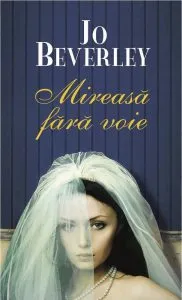Mireasa fara voie de Jo Beverley