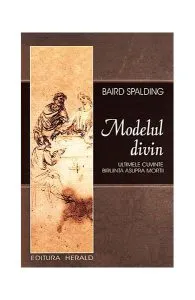 Modelul divin de Baird Spalding