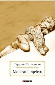 Modestul intelept de Ciprian Vestemean