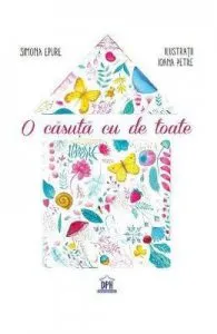 O casuta cu de toate de Simona Epure
