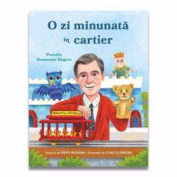 O zi minunata in cartier – Poeziile domnului Rogers