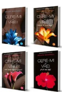 Pachet 4 volume - Cere-mi ce vrei de Megan Maxwell