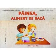 Painea, aliment de baza. Mapa educativa de Smaranda Maria Cioflica