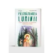 Pastratoarea luminii Sfanta Macrina cea Batrana, bunica de sfinti de Bev Cooke