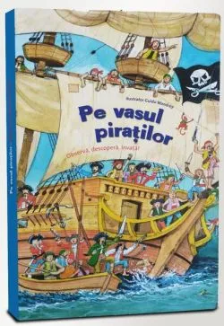 Pe vasul piraților
