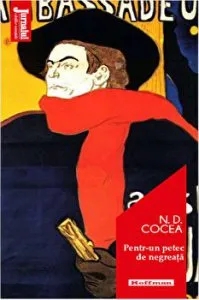 Pentr-un petec de negreata - N. D. Cocea de N. D. Cocea