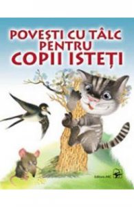 Povesti cu talc pentru copii isteti
