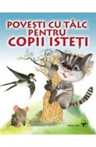 Povesti cu talc pentru copii isteti