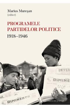Programele partidelor politice: 1918-1946