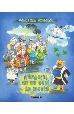 Razboiul cu un ceai de menta de Fevronia Spirescu
