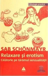 Relaxare si erotism de Sab Schonmayr