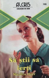 Sa stii sa ierti, 195 de Marilyn Herr