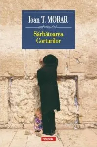 Sarbatoarea Corturilor de Ioan T. Morar