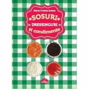 Sosuri, dresinguri si condimente