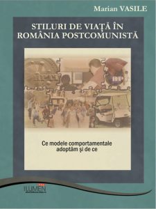 Stiluri de viata in Romania Postcomunista. Ce modele comportamentale adoptam si de ce