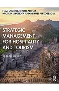 Strategic Management for Hospitality and Tourism de Mehmet Ali Koeseoglu