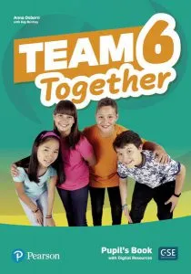 Team Together 6, Pupil's Book with Digital Resources (A2 /B1) de Kay Bentley