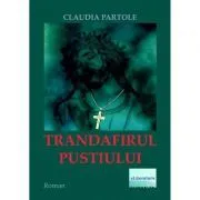 Trandafirul pustiului de Claudia Partole