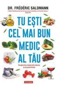 Tu esti cel mai bun medic al tau