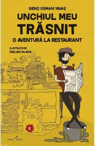 Unchiul meu trasnit Vol.2: O aventura la restaurant