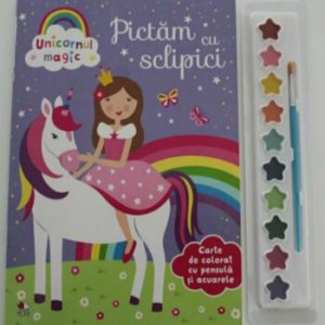 Unicornul Magic. Pictam cu sclipici. Carte de colorat cu pensula si acuarele