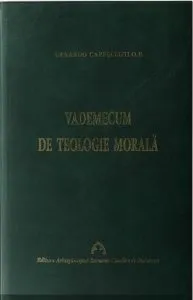 Vademecum de teologie morala de Gererdo Cappelluti