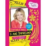 Violetta. Jurnalul meu. 3 ani impreuna. Sezonul 3 de Disney